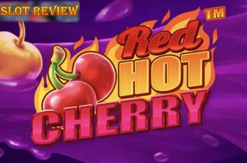 Red Hot Cherry Slot Review